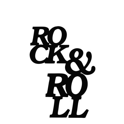 " Rock And Roll "