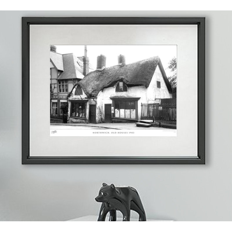Northwich, Old Houses 1903 - Single Picture Frame Print, 45cm H x 60cm W x 2.3cm D