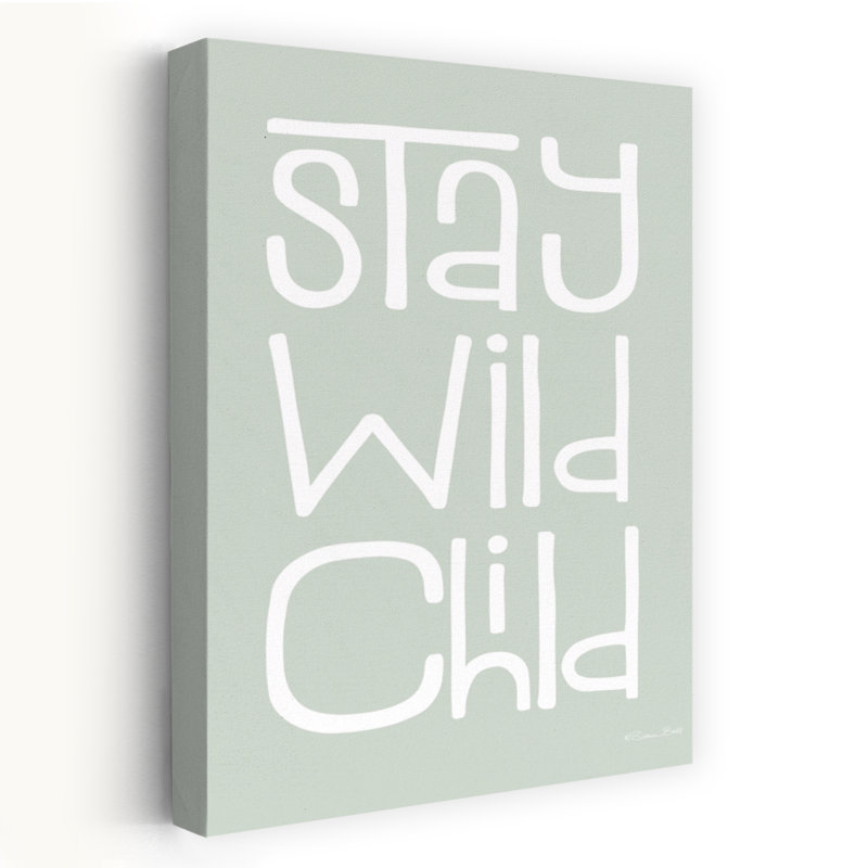 «Stay Wild Child», art contemporain abstrait, H 24 po x l 16 po