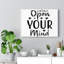 Open Your Mind - Wrapped Canvas Print