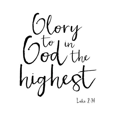 " Glory To God In The Highest "