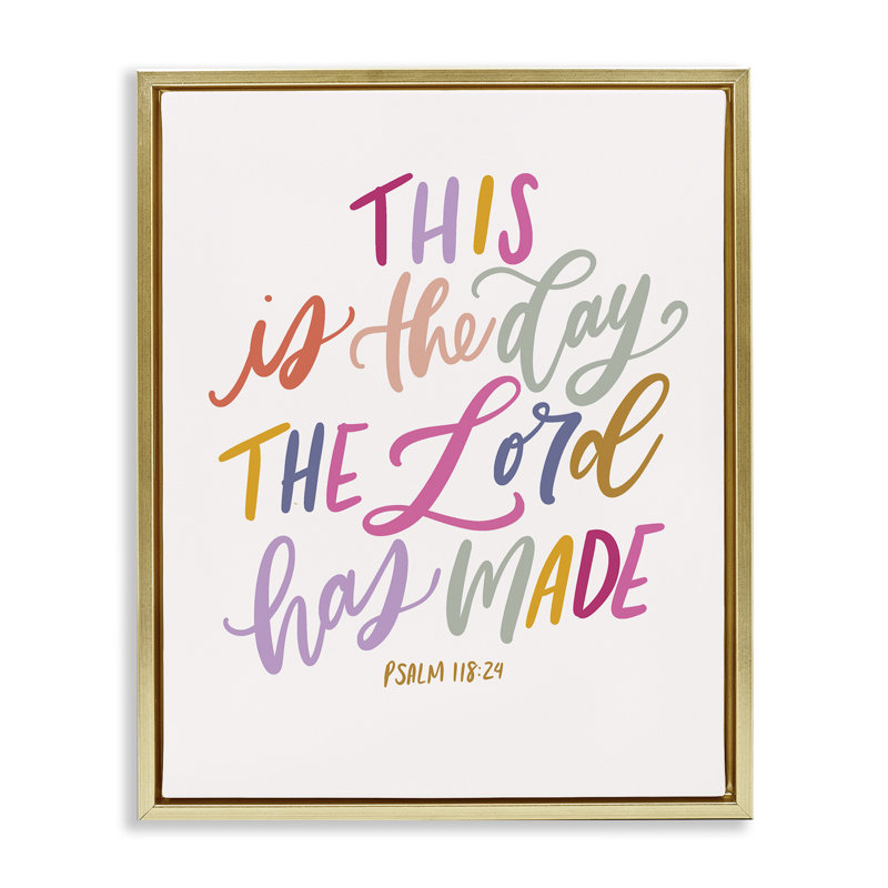 «The Day The Lord Has Made», art mural encadré sur toile flottante, design par Isabela Schielke, H 21 po x l 17 po