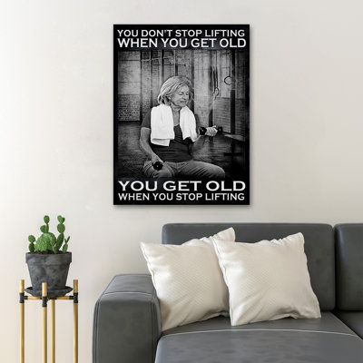 Vieille dame - «Don't Stop Lifting When You Get Old Gal Value N'applique pas», impression sur toile tendue