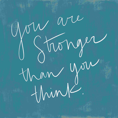" You Are Stronger Than You Think Handwriting "