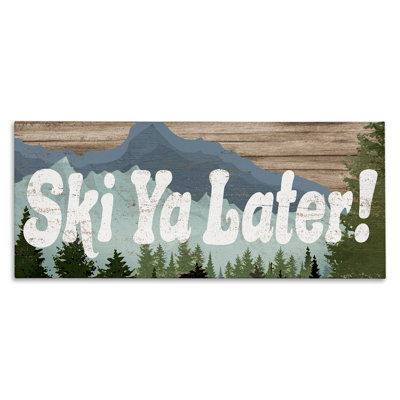 Ski Ya Later Sports Pun Rustic Mountain Forest Black Framed Giclee Texturized Art By Daphne Polselli