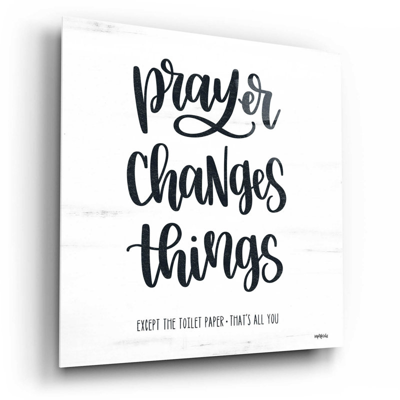 «Bathroom Prayer changements choses II» par imperfect Dust - art textuel sans cadre, H 12 po x l 12 po x P 0,13 po