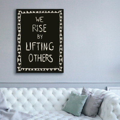  «We Rise By Lifting d'autres» par Stellar Design Studio, art mural sur toile, 40 po x 54 po