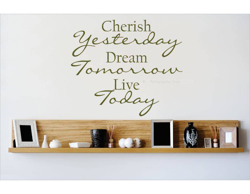 Décalcomanie murale cherish hier rêve live today today, Vert, H 20 po x l 20 po x P 0,16 po
