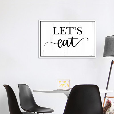 Let's Eat by Imperfect Dust - Textual Art on Canvas
