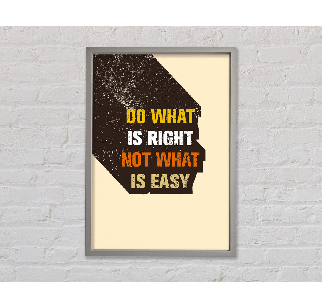 Do What Is Right - Einzelbildrahmen Typografie auf Leinwand