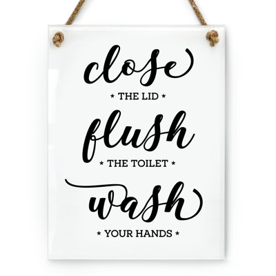 Close The Lid, Flush The Toilet, Wash Your Hands Sign ~ Elegant Modern Farmhouse Bathroom Decor