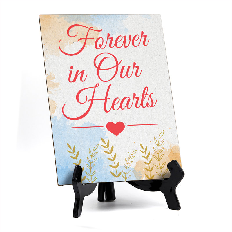 Enseigne de table Forever In Our Hearts