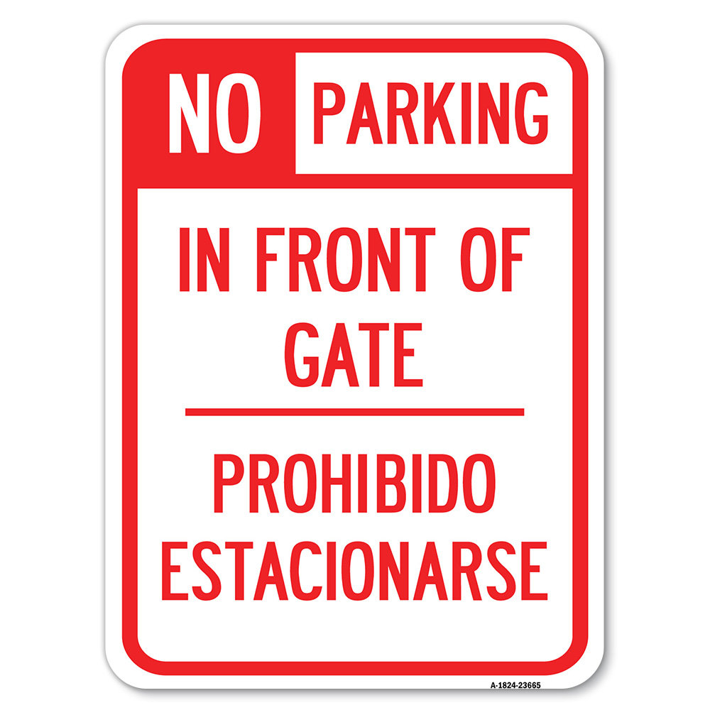 No Parking Sign No Parking In Front Of Gate, Prohibido Estacionarse/23665 SignMission 