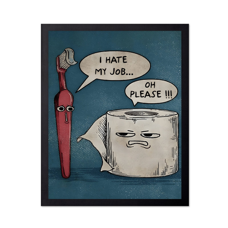 I Hate My Job, Black Framed, Poster, 24"H x 32"W
