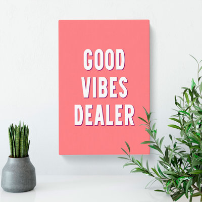 Good Vibes Dealer - Wrapped Canvas
