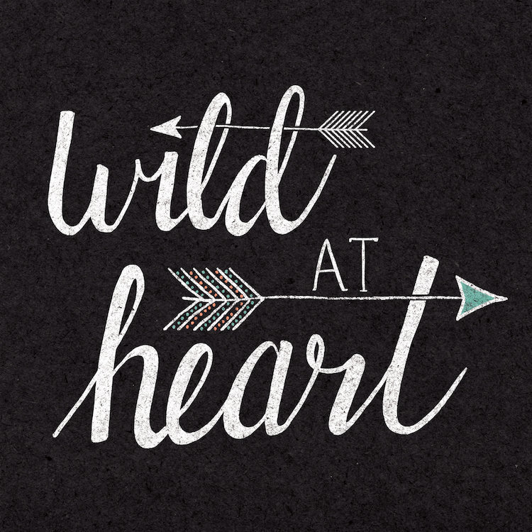 «Wild At Heart On», art textuel sur toile tendue, H 37 po x l 37 po x P 1,5 po, Toile tendue, Pas de tapis