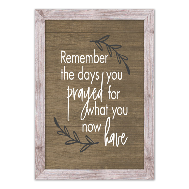 " Remember Days Prayed ", 30" H x 20" W x 0.75" D