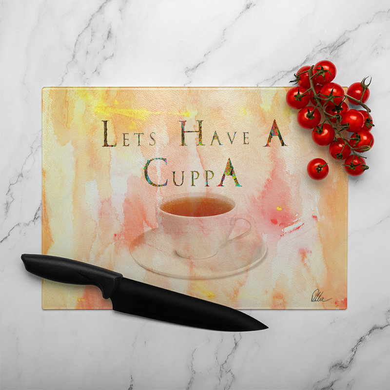 Lets Have A Cuppa Glass Chopping Board
