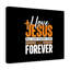 I Love Jesus All Day Everyday - Wrapped Canvas Print-1855778115