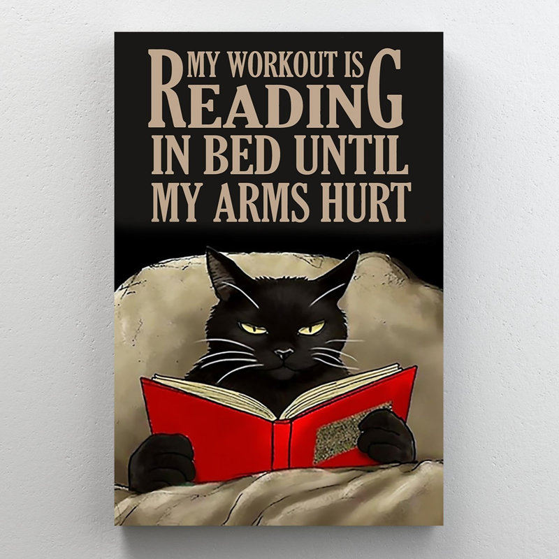 Bander My Workout Is Reading, H 36 po x l 24 po x P 1,25 po