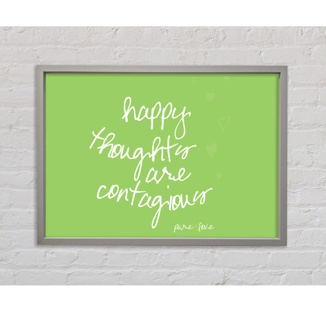 Love Quote Happy Thoughts Are Contagious Lime Green Framed Print