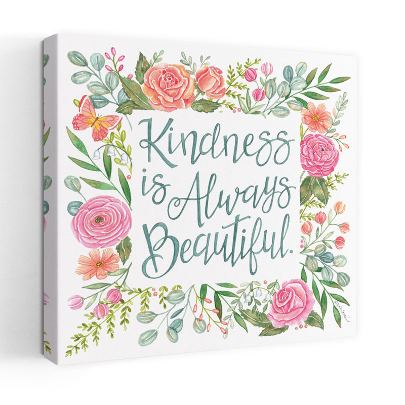 «Kindness Is Always Beautiful», art floral typographique contemporain, H 48 po x l 48 po
