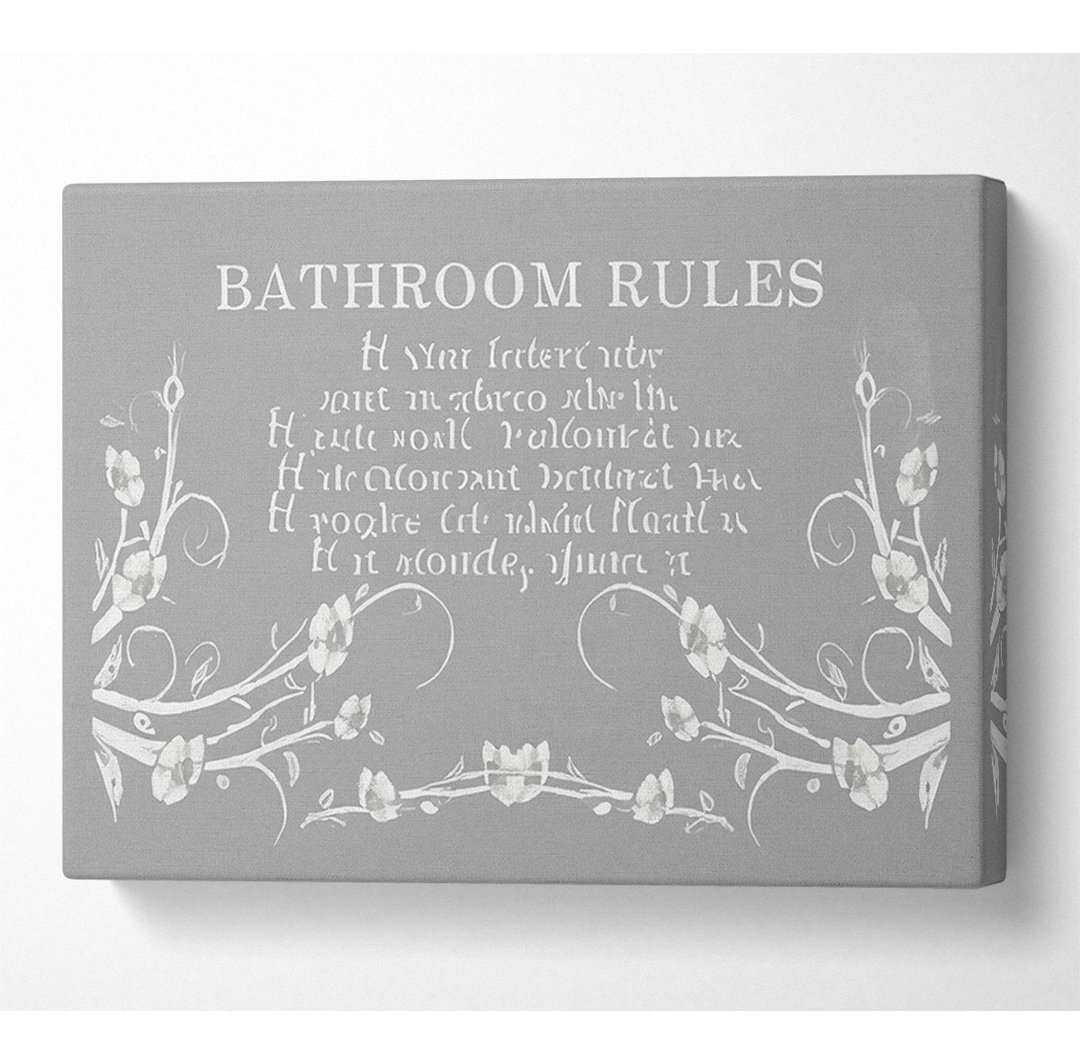 Bathroom Quote Bathroom Rules 2 Grau Weiß - Leinwandbilder