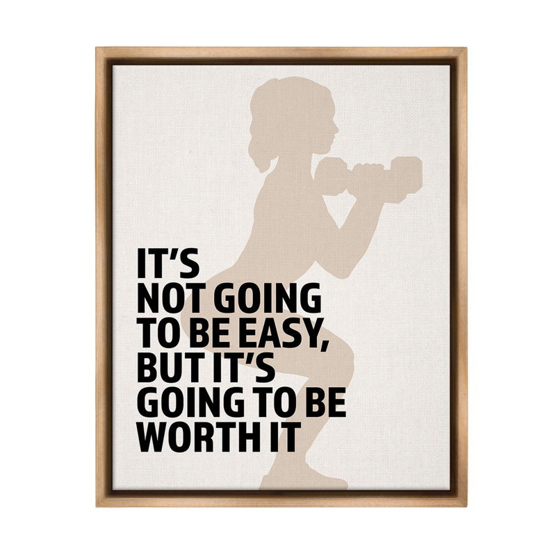 "Not Easy But Worth It" par Victoria Barnes sur toile, Cadre flottant orme Montalcino, H 21 po x l 17 po