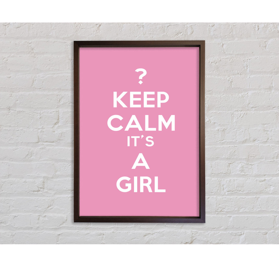 Kinderzimmer Zitat Keep Calm Girl Pink Gerahmter Druck