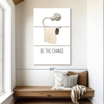 Be The Change
