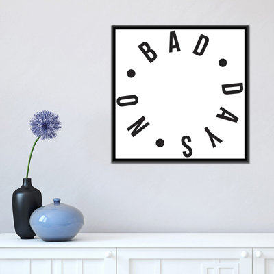 « no bad days », impression sur toile