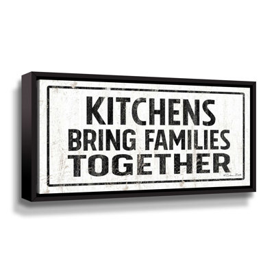 " Kitchens Bring Families Together "