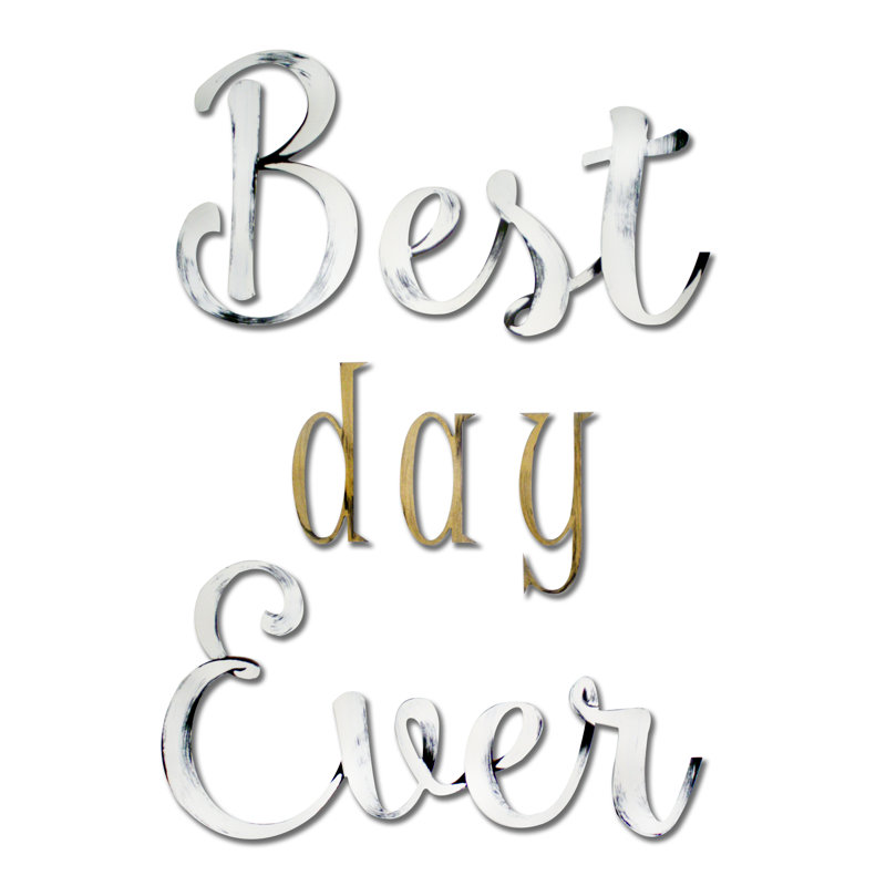 Adhésif décoratif Best Day Ever