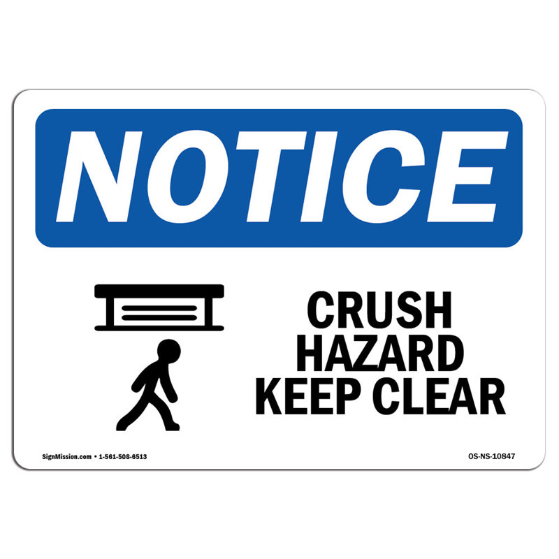 Crush Hazard Keep Clear Sign