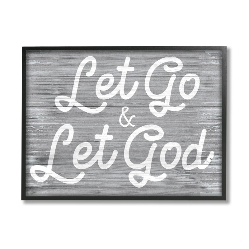 «Let Go Let God Inspirational Faith Base Quote» par Daphne Polselli, H 11 po x l 14 po, Giclée encadrée noir minuit