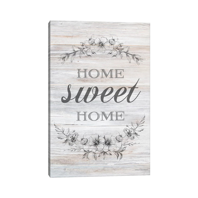 Home Sweet Home by Bluebird Barn - Print on Canvas, Wrapped Canvas, 101.6 cm H x 66.04 cm W x 1.91 cm D