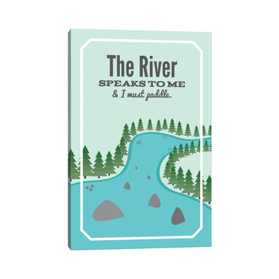 The River Speaks to Me 1 Piece Wall Art on Canvas