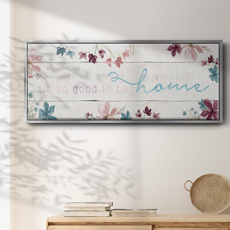 Good To Be Home - Toile encadrée