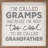 I'm Called Gramps White-1891676692