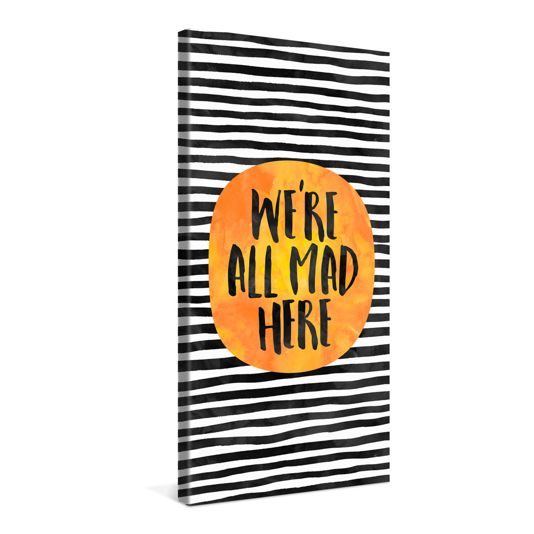 Premium Leinwanddruck – Were All Mad Here – Kollektion von Elisabeth Fredriksson XXL