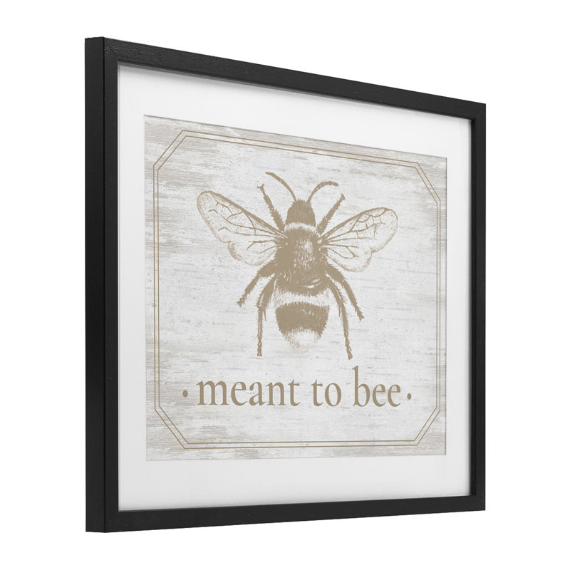 «Meant To Bee», reproduction encadrée sous verre encadrée rustique, H 17 po x l 21 po, Noir