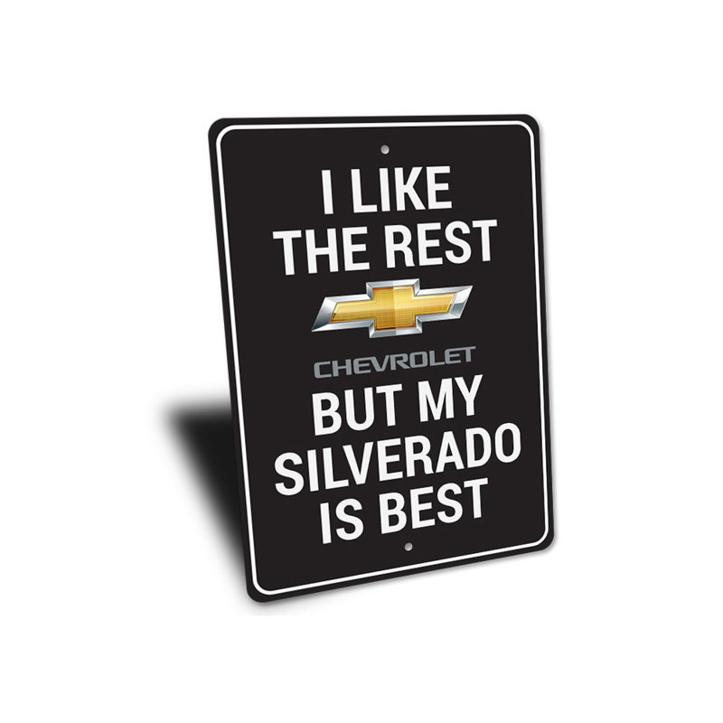 «My Silverado Is Best», panneau en aluminium, H 14 po x l 10 po x P 0,04 po