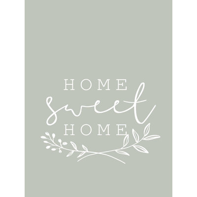 " Home Sweet Home Warm "
