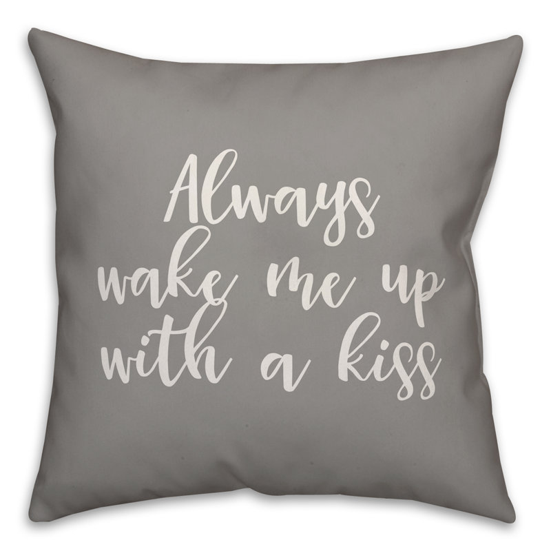  Coussin Always Wake Me with a Kiss, Gris, Housse de coussin