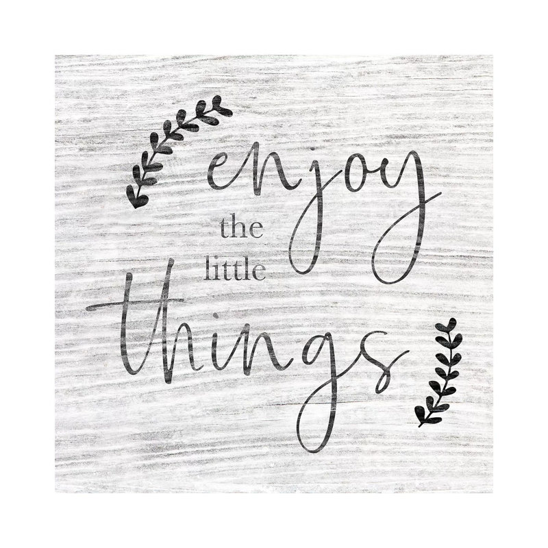 Enjoy The Little Things - Print on Canvas, 66.04cm H x 66.04cm W x 3.81cm D, Wrapped Canvas