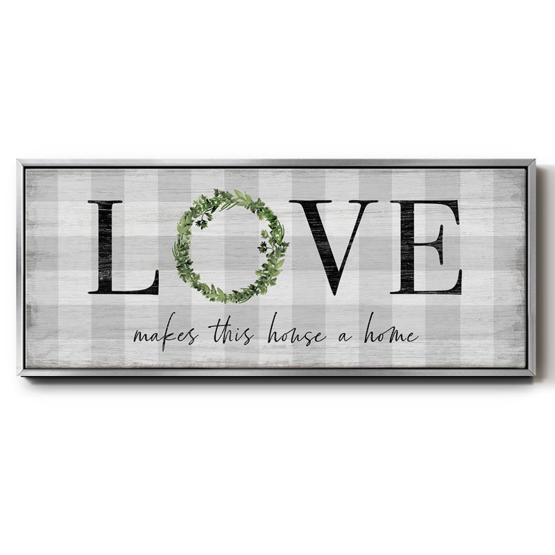 Makes This House A Home- Framed Canvas, 24" H x 60" W