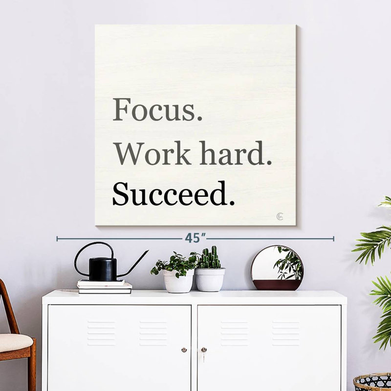 Tergel Focus Work Hard Succeed, 33" H x 33" W