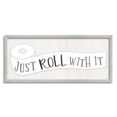 " Roll With It Phrase Charming Country Toilet Paper " by Natalie Carpentieri