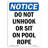 OSHA Notice - Do Not Unhook Or Sit On Pool Rope Sign | Heavy Duty