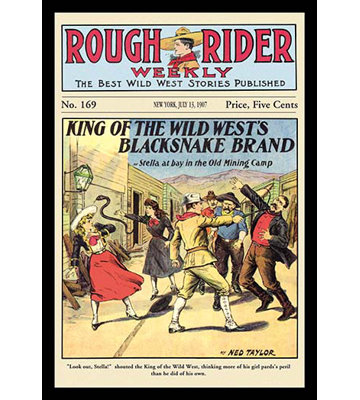 " Rough Rider Weekly: King Of The Wild West "